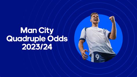man city quadruple odds|Man City Quadruple Odds 2023/24 .
